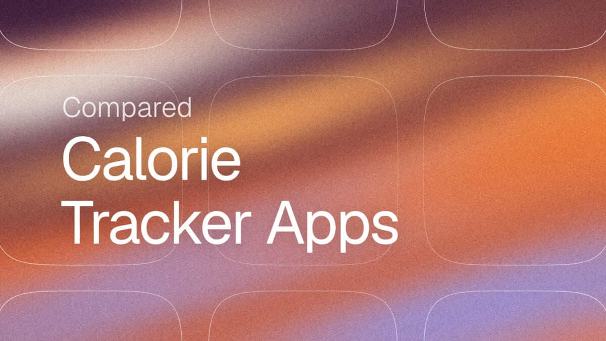 7 Best Calorie Tracker Apps in 2026 (Free Plans and Prices)
