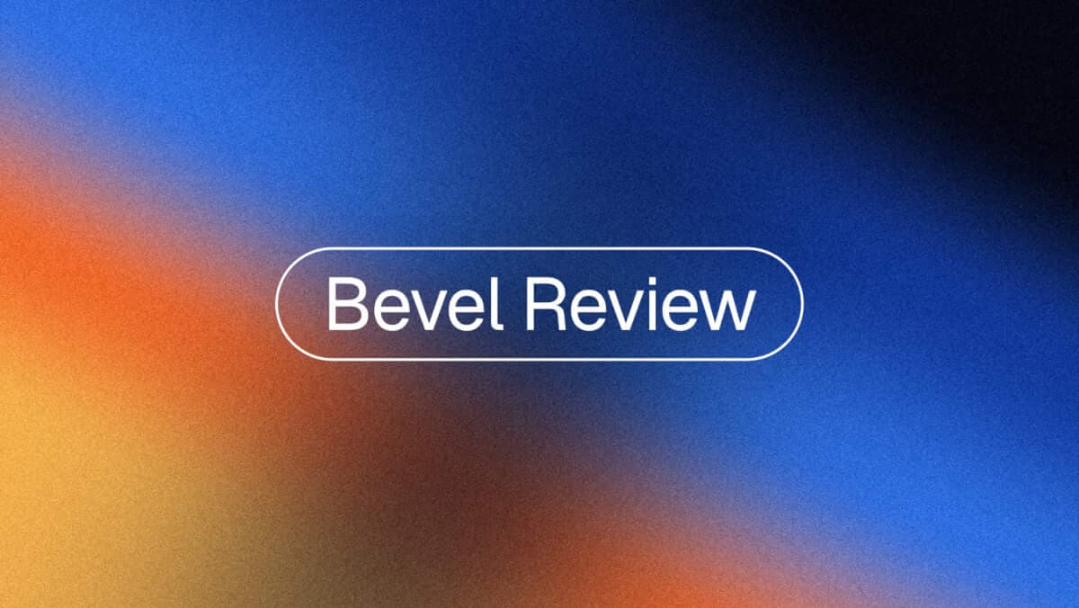 Bevel App Review 2026: Is It Free & Worth It?