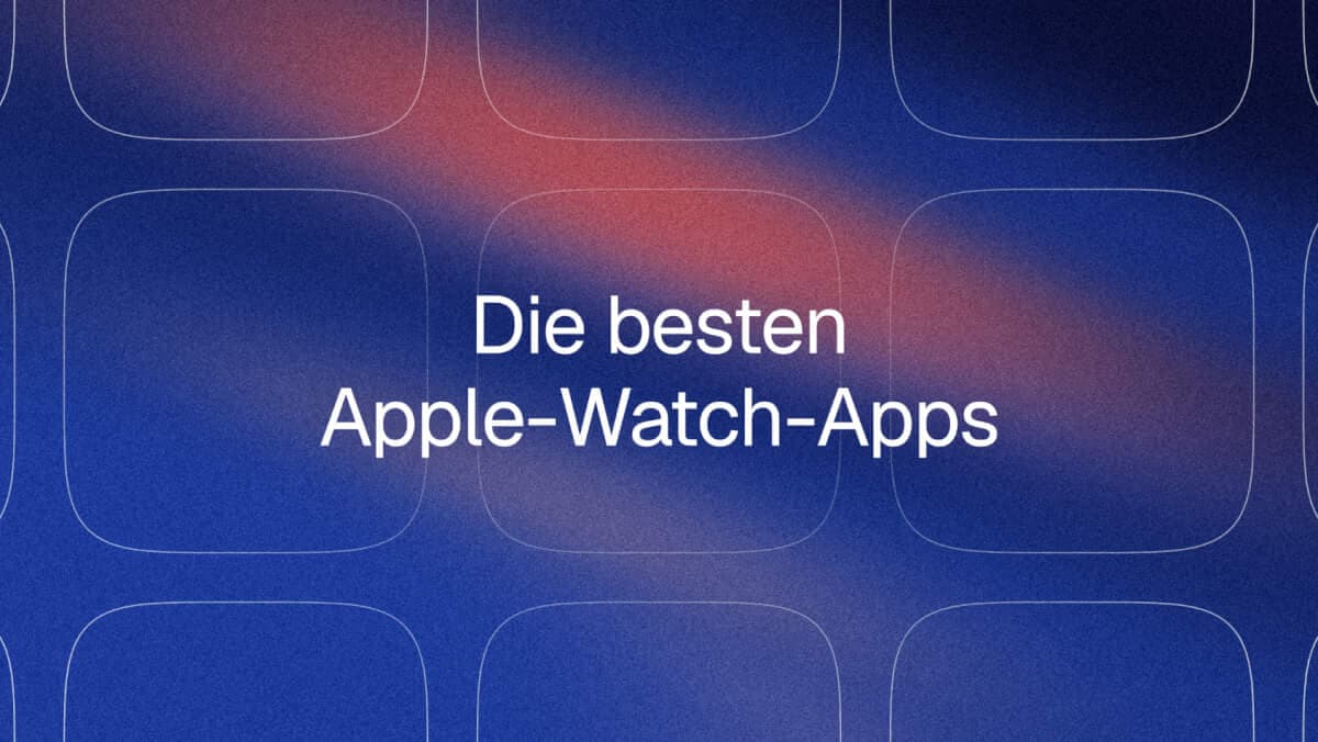 Die besten Apple-Watch-Apps 2026