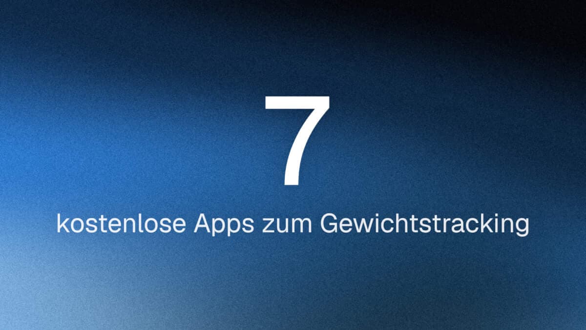 7 beste kostenlose Apps zum Gewichtstracking in 2026