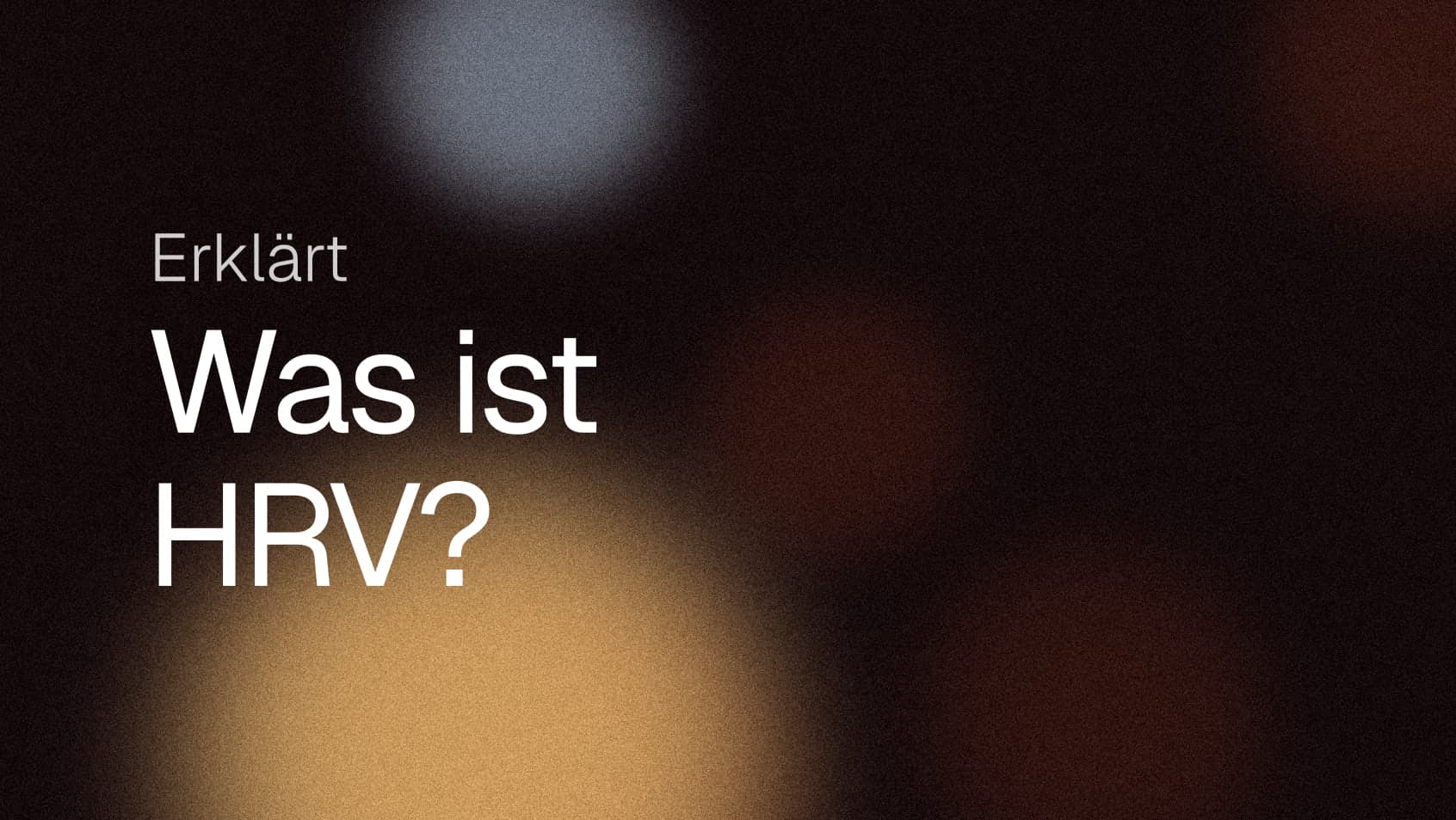 Was ist HRV? Herzfrequenzvariabilität einfach erklärt