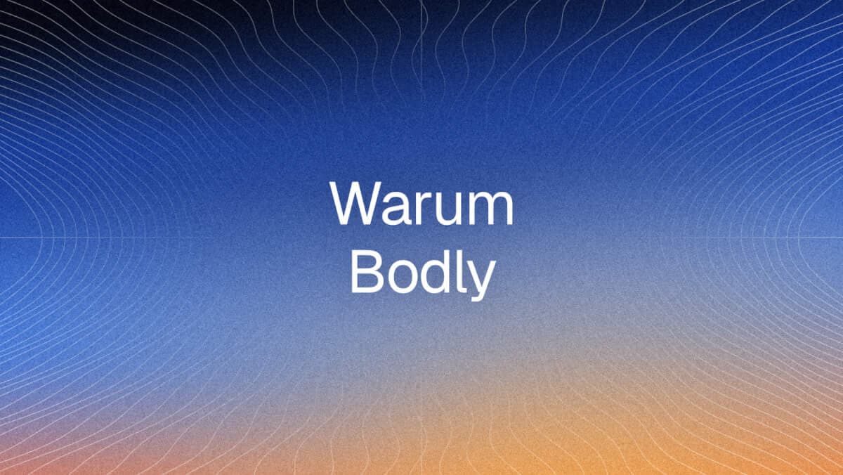 Warum Bodly die beste Body-Tracking-App in 2026 ist