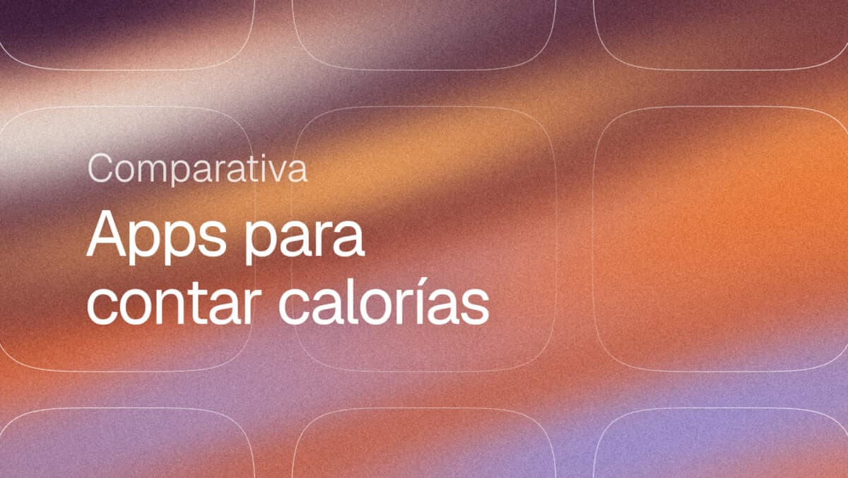 7 mejores apps para contar calorías en 2026