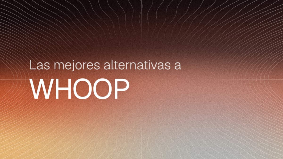 Mejores alternativas a WHOOP en 2026
