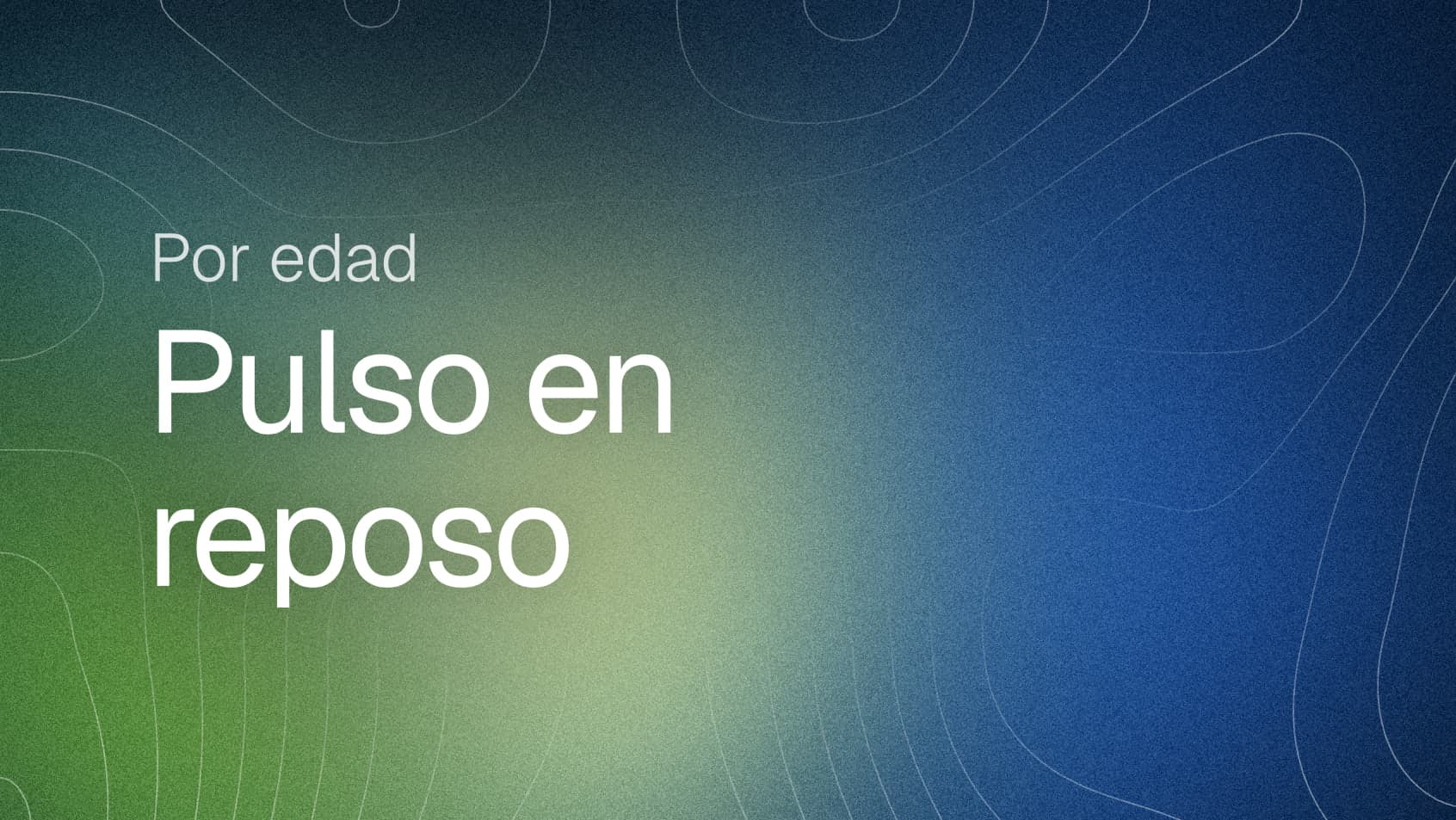 Frecuencia cardíaca en reposo por edad: tabla para hombres y mujeres