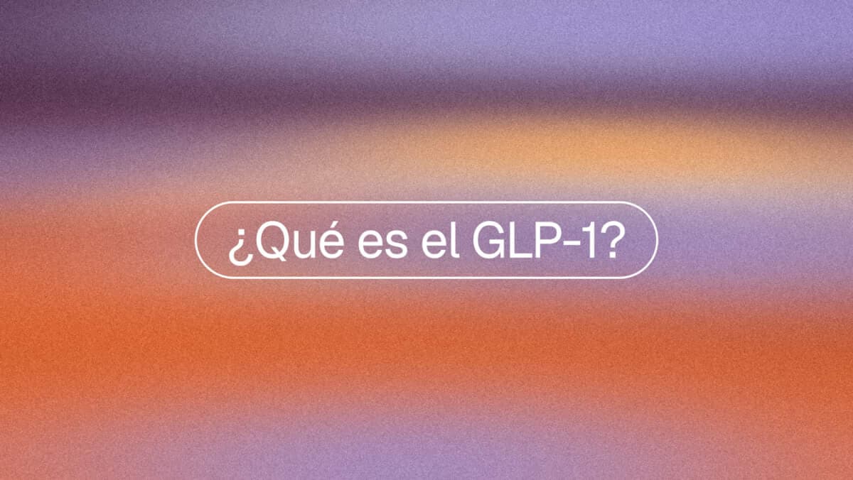 ¿Qué es el GLP-1? Cómo funcionan la hormona y los fármacos GLP-1