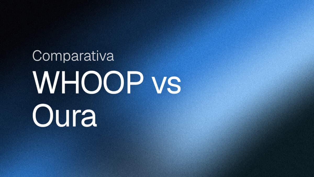WHOOP vs Oura (2026): estudios, puntuaciones y coste