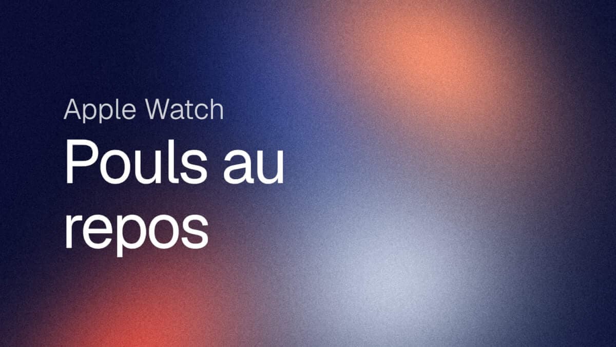 Fréquence cardiaque au repos de l'Apple Watch : normale et précise ?