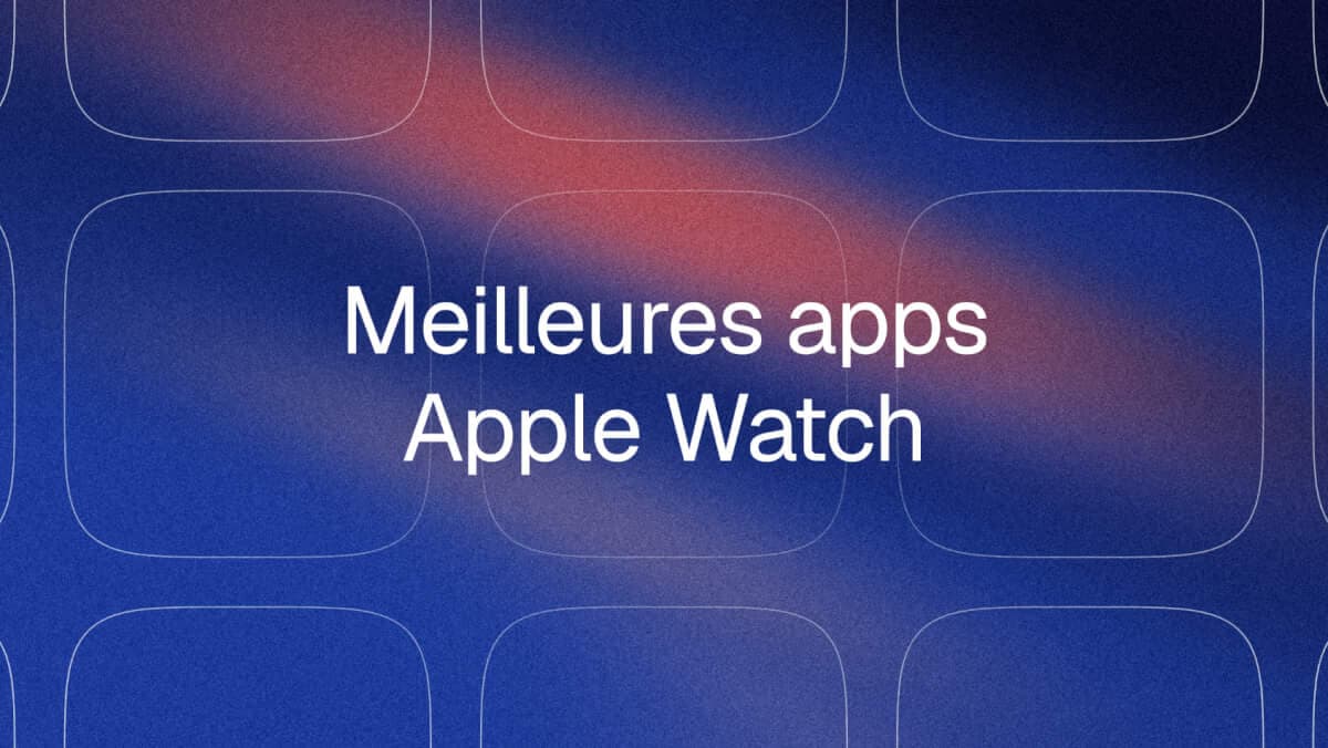Meilleures apps Apple Watch en 2026