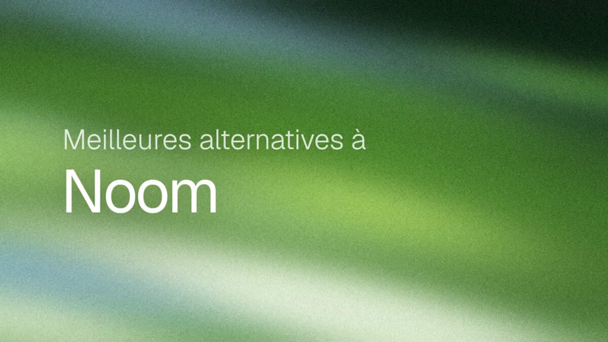 Meilleures alternatives à Noom en 2026
