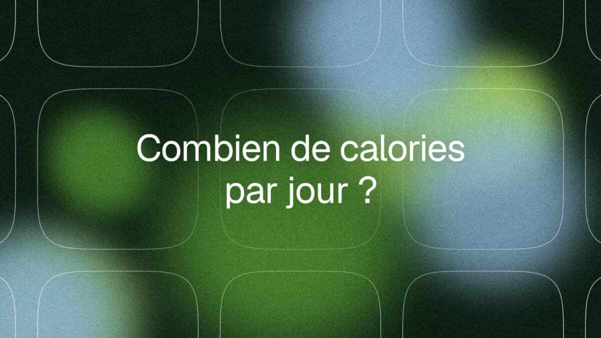 Combien de calories par jour ? Tableau par âge et sexe