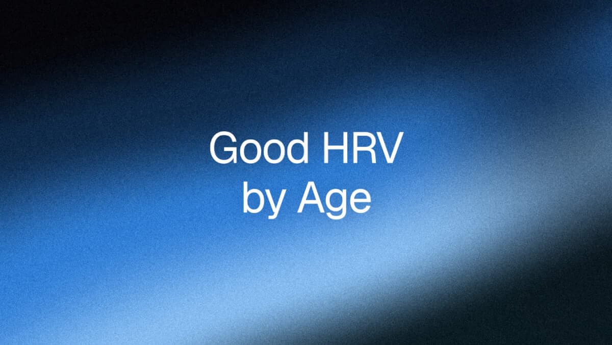 Good HRV by Age: What's Normal & Is Yours Healthy?