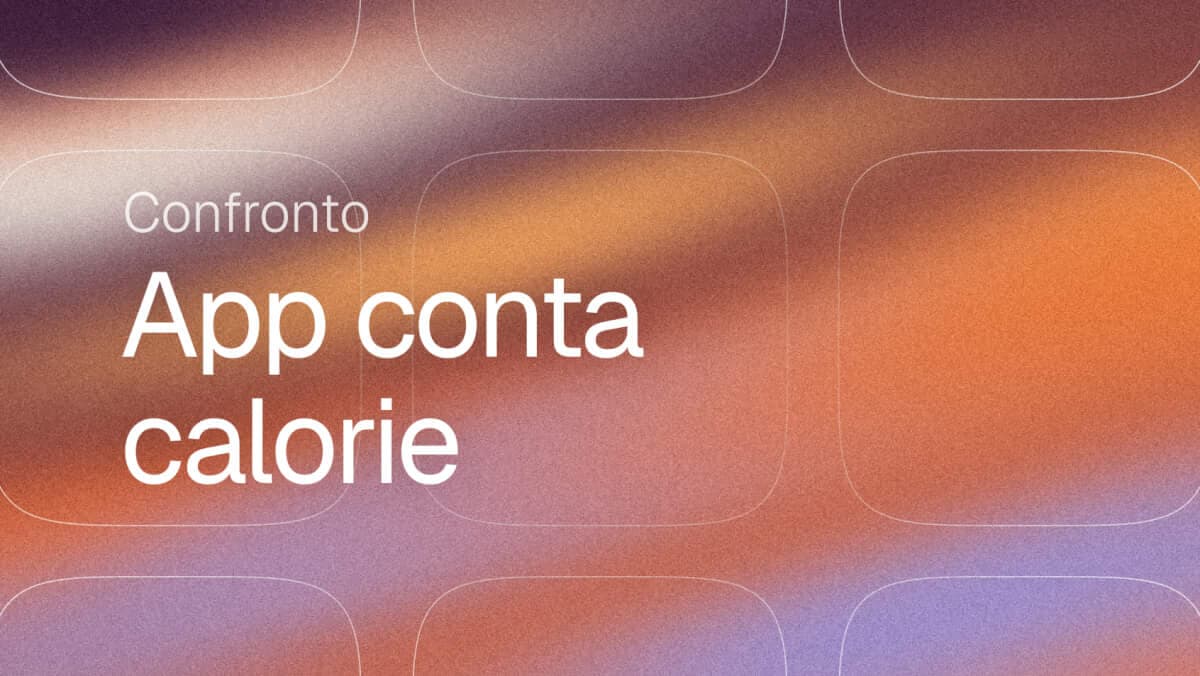 7 migliori app contacalorie gratis nel 2026