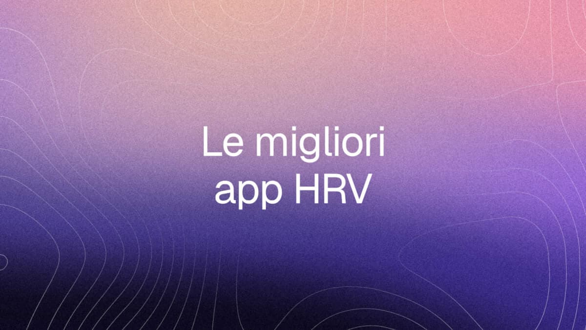 Migliori app HRV 2026: orologio o fascia