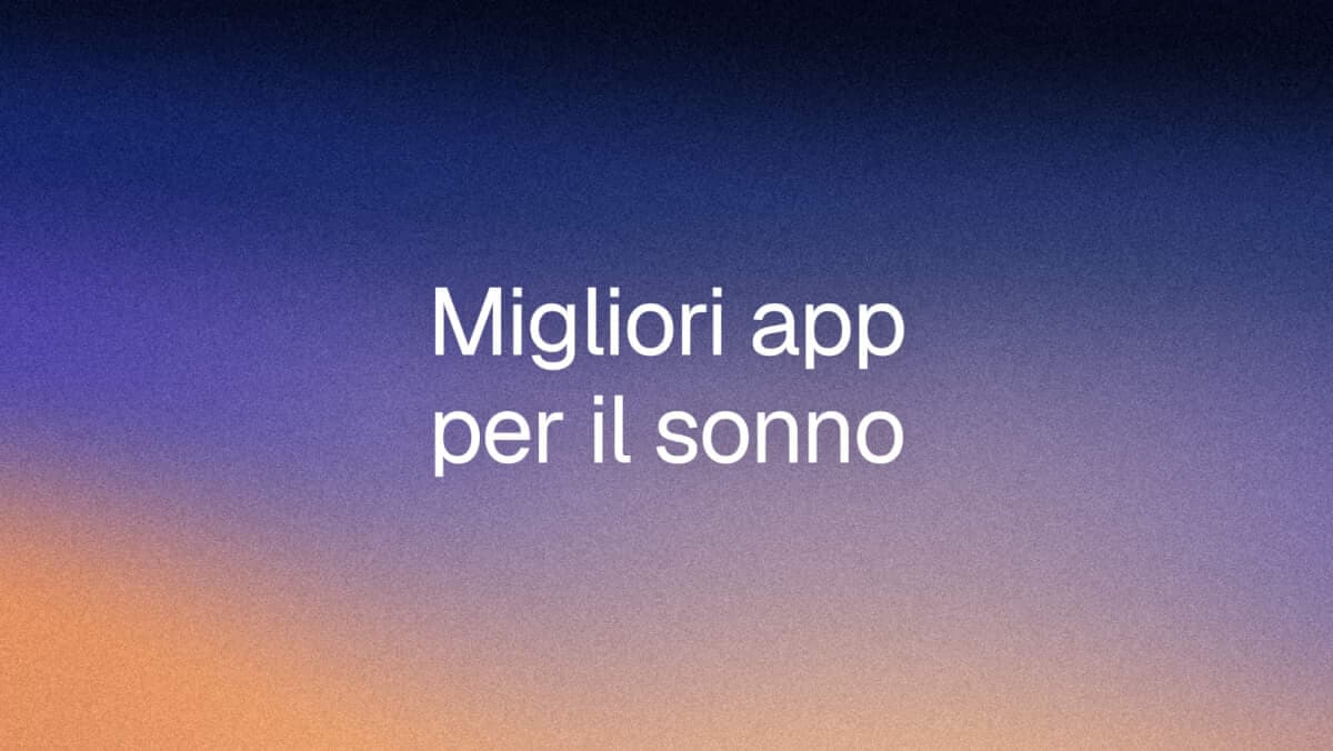 Migliori app per monitorare il sonno nel 2026 (iPhone e Apple Watch)