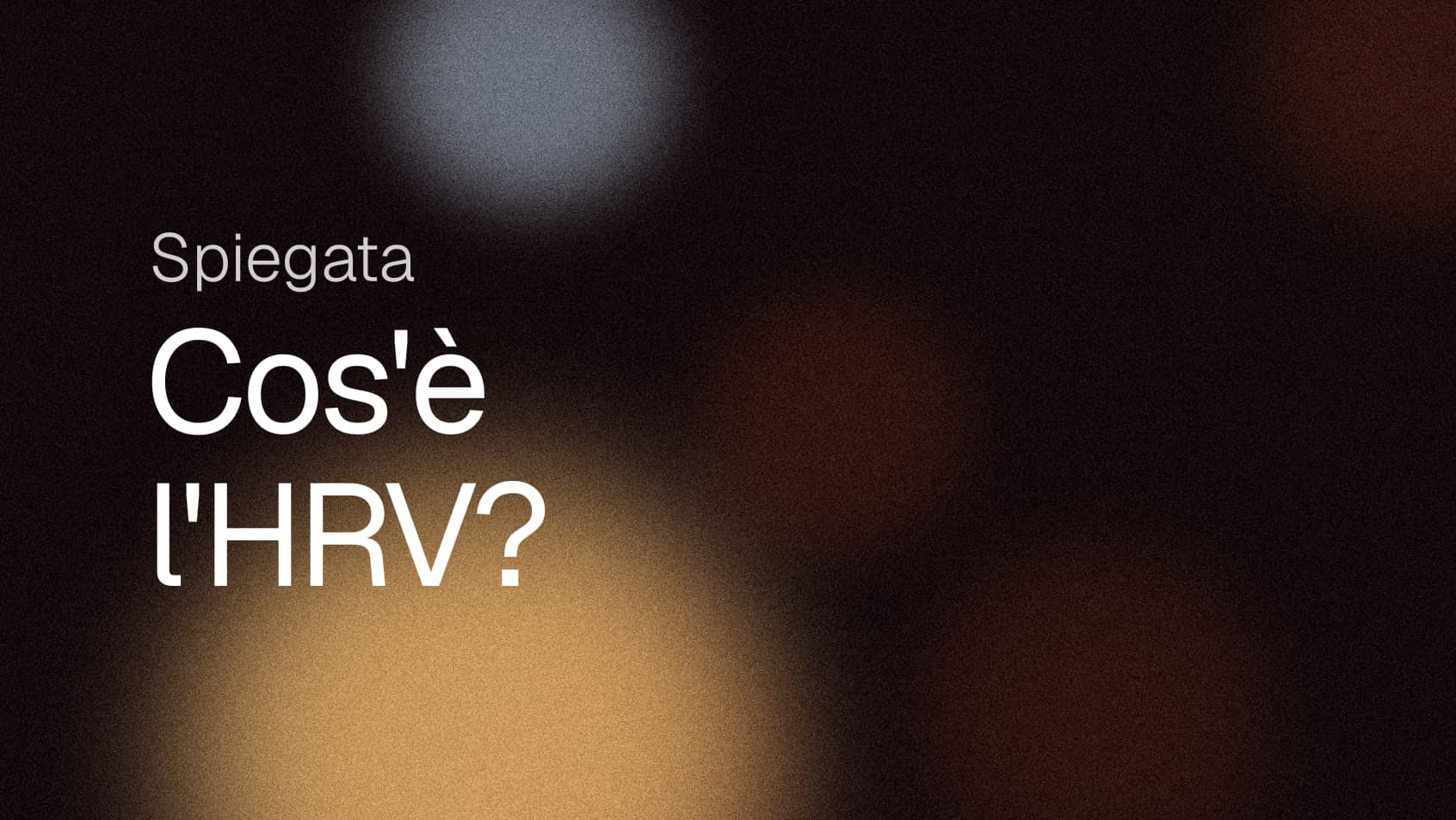 Cos'è l'HRV? La variabilità della frequenza cardiaca spiegata semplice