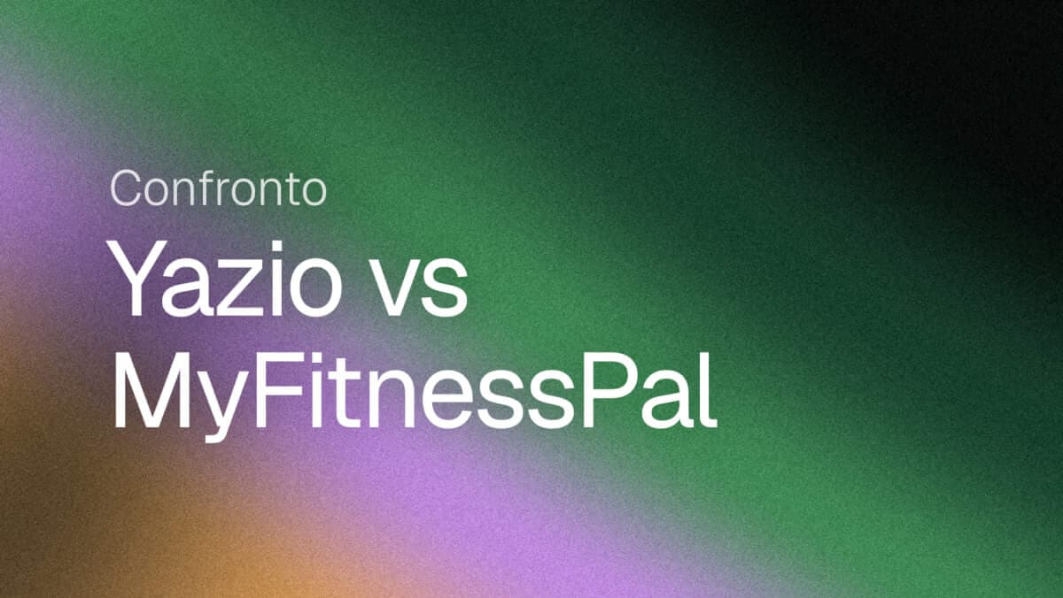 Yazio vs MyFitnessPal (2026): quale è meglio?
