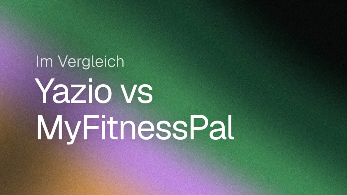 Yazio vs. MyFitnessPal (2026): Was ist besser?