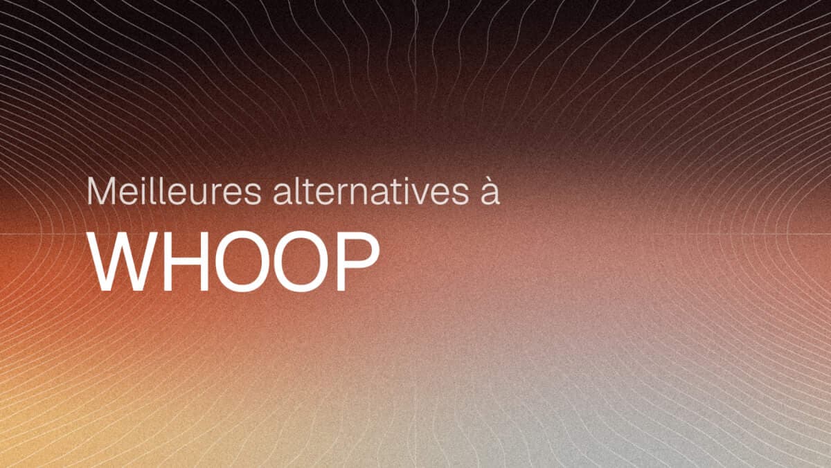 Meilleures alternatives à WHOOP en 2026