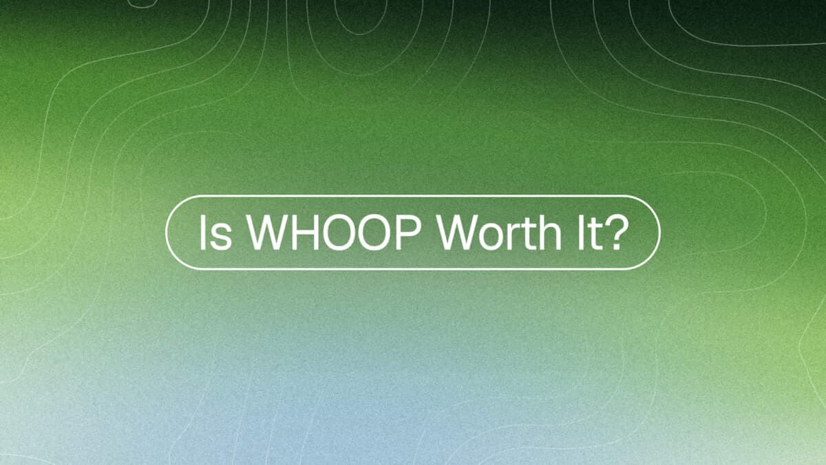 Is WHOOP Worth It in 2026? What You Get for the Money